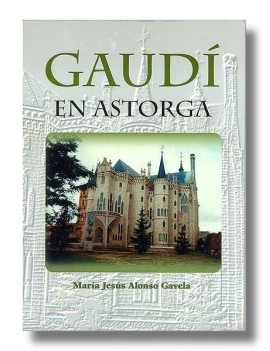 Gaudi en Astorga  
