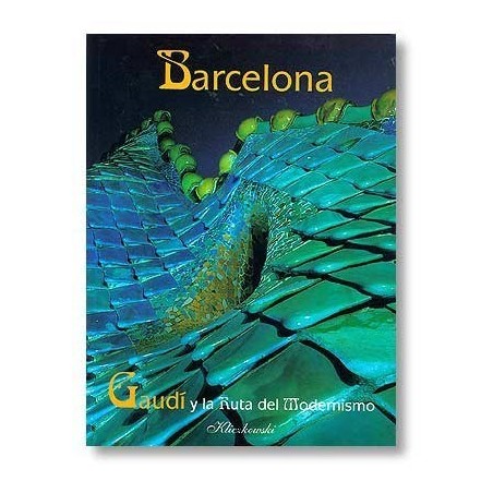 Barcelona, Gaudi and Modernism  