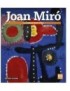 JOAN MIRÓ - LAS OBRAS DE SU VIDA