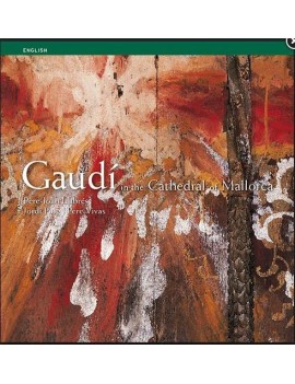 Gaudí in the Cathedral of Mallorca  