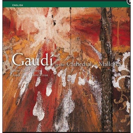 Gaudí in the Cathedral of Mallorca  